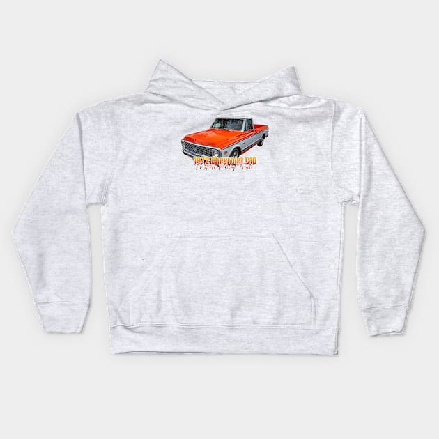 1972 Chevrolet C10 Fleetside Pickup Truck Kids Hoodie by Gestalt Imagery